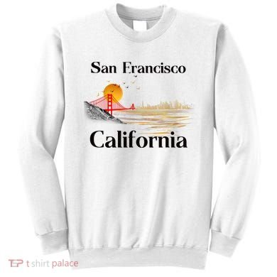 Funny San Francisco California Souvenirs Sweatshirt