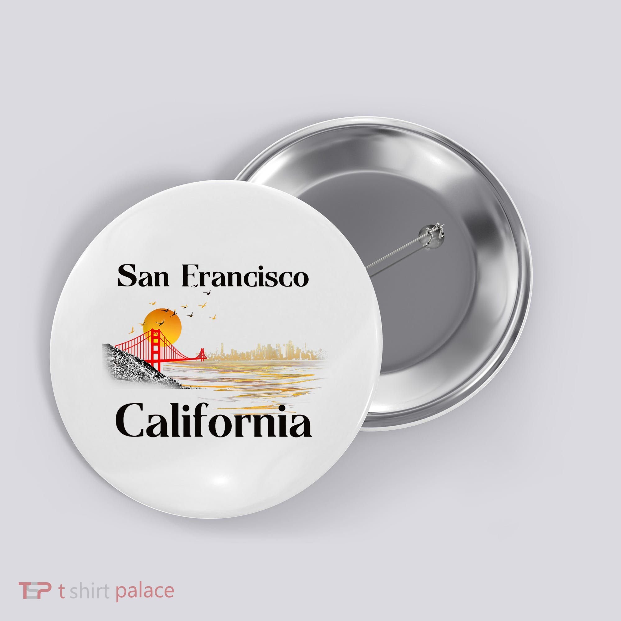 Funny San Francisco California Souvenirs Button