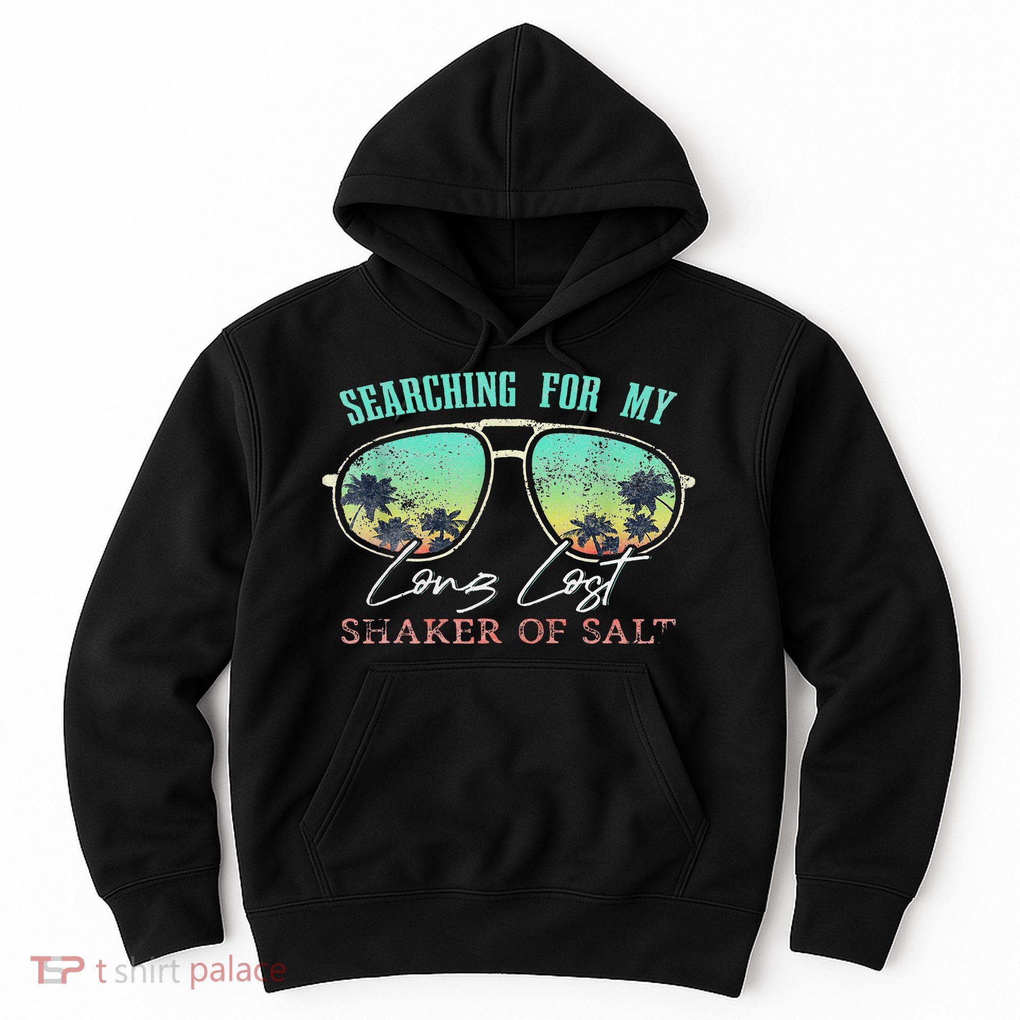 Funny Searching For My Long Lost Shaker Of Salt Shaker Hoodie
