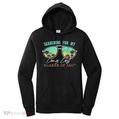 Funny Searching For My Long Lost Shaker Of Salt Shaker Women's Hoodie