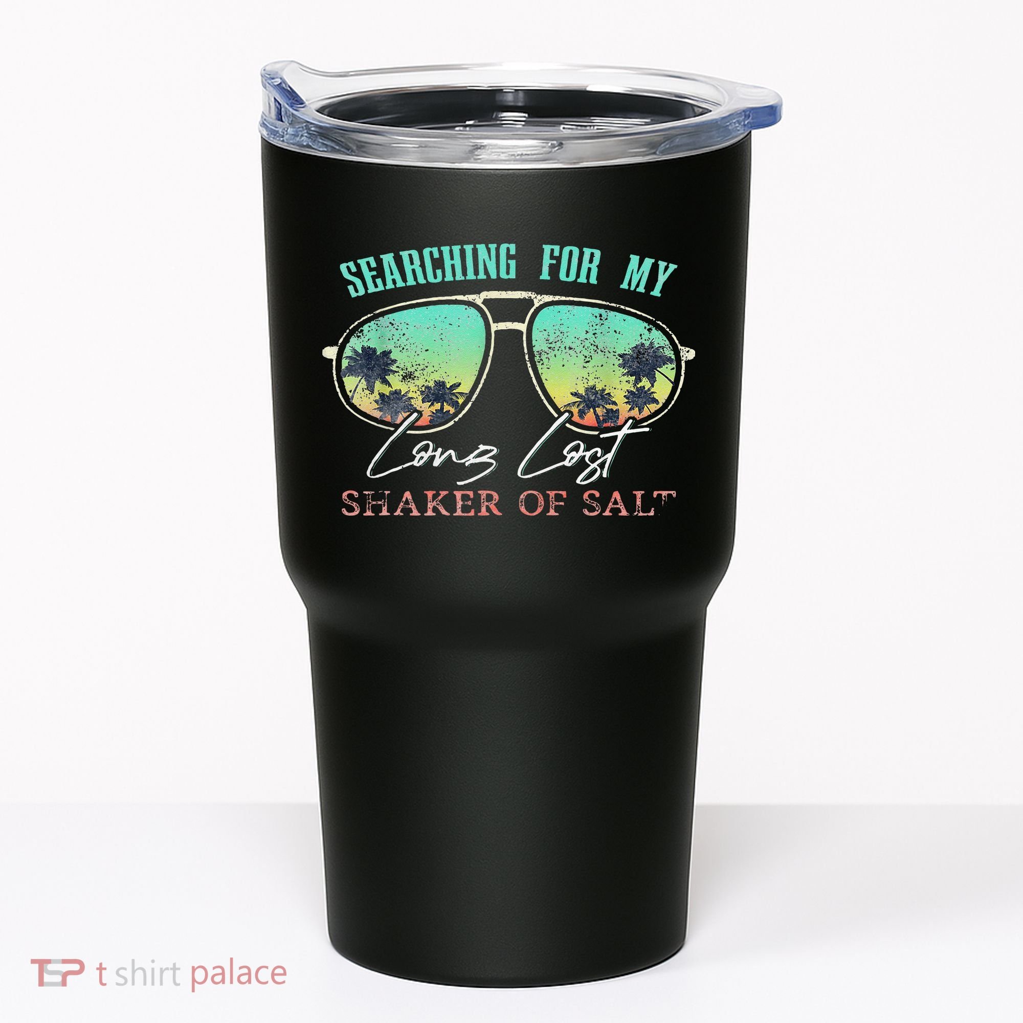 Funny Searching For My Long Lost Shaker Of Salt Shaker Tumbler