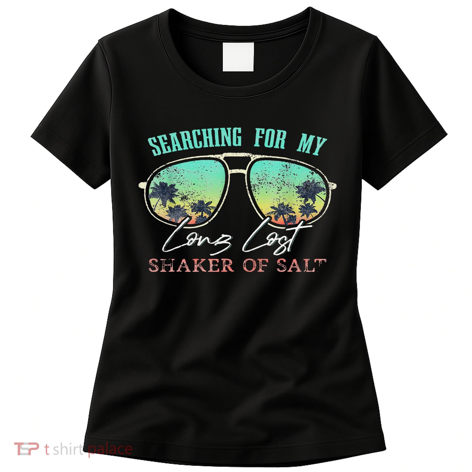 Funny Searching For My Long Lost Shaker Of Salt Shaker Women's T-Shirt