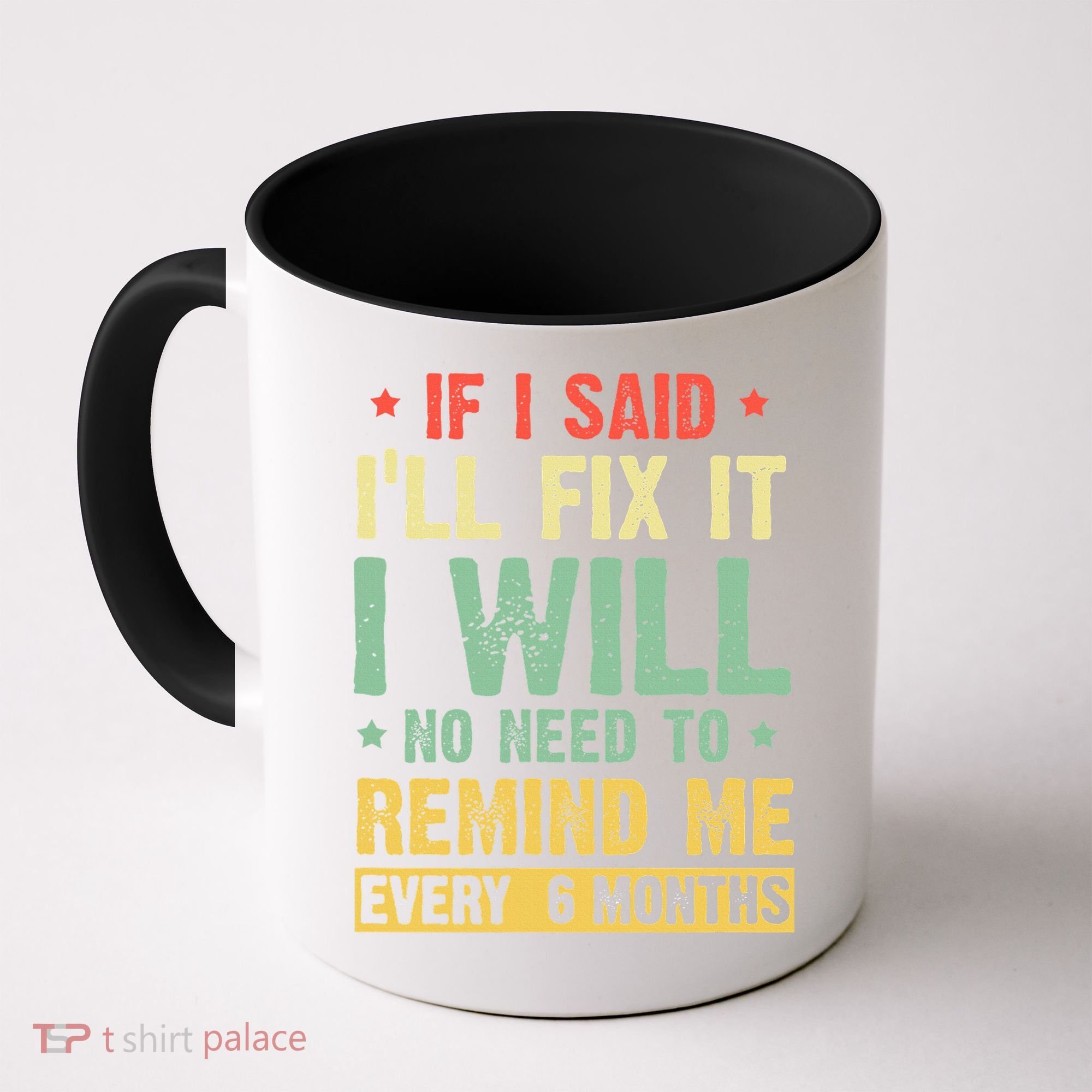 funny saying for handyman tshirts for  handyman  Coffee Mug
