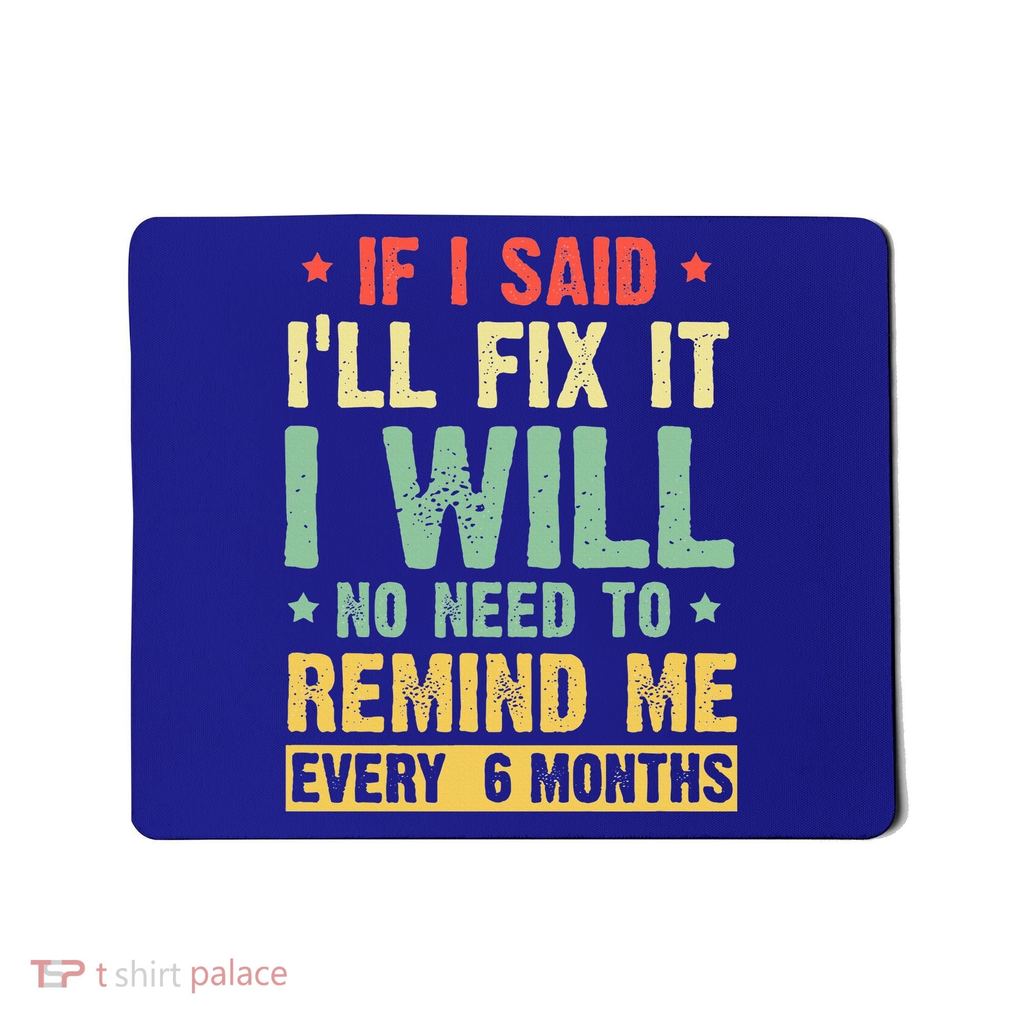 funny saying for handyman tshirts for  handyman  Mousepad