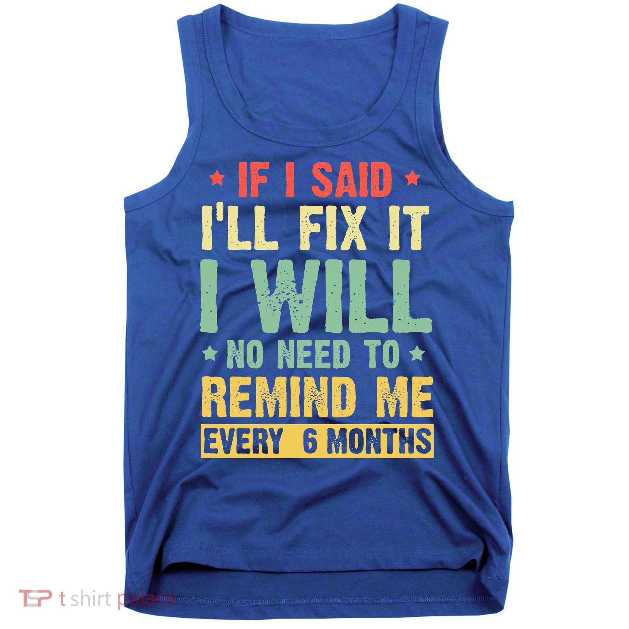 funny saying for handyman tshirts for  handyman  Tank Top