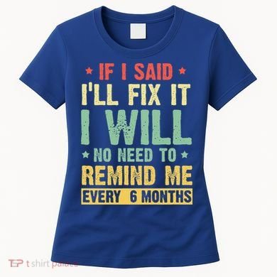 funny saying for handyman tshirts for  handyman  Women's T-Shirt