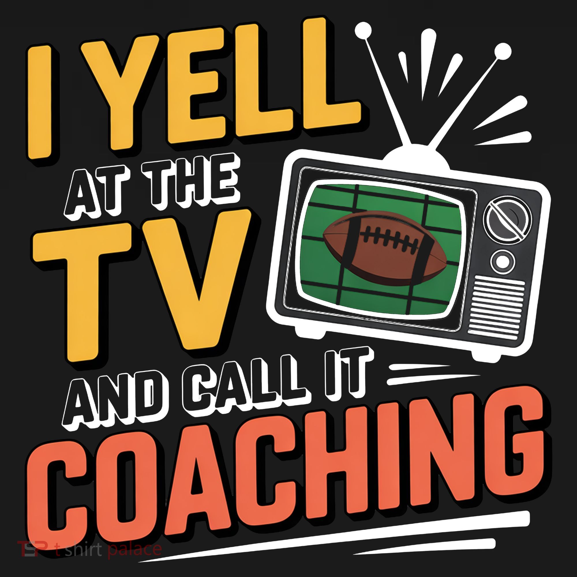 Football Season Funny Yell At The TV And Call It Coaching Women's Tank Top