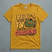 Football Season Funny Yell At The TV And Call It Coaching T-Shirt thumb 5