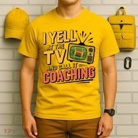 Football Season Funny Yell At The TV And Call It Coaching T-Shirt thumb 6