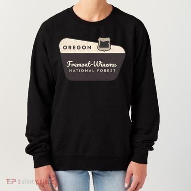 Fremontwinema State Forest Oregon Welcome Sign Vacation Gift Women's Sweatshirt