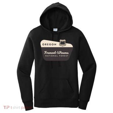 Fremontwinema State Forest Oregon Welcome Sign Vacation Gift Women's Hoodie