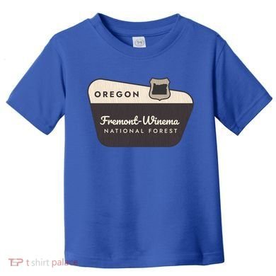 Fremontwinema State Forest Oregon Welcome Sign Vacation Gift Toddler T-Shirt
