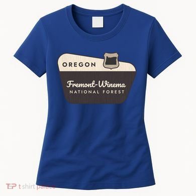 Fremontwinema State Forest Oregon Welcome Sign Vacation Gift Women's T-Shirt