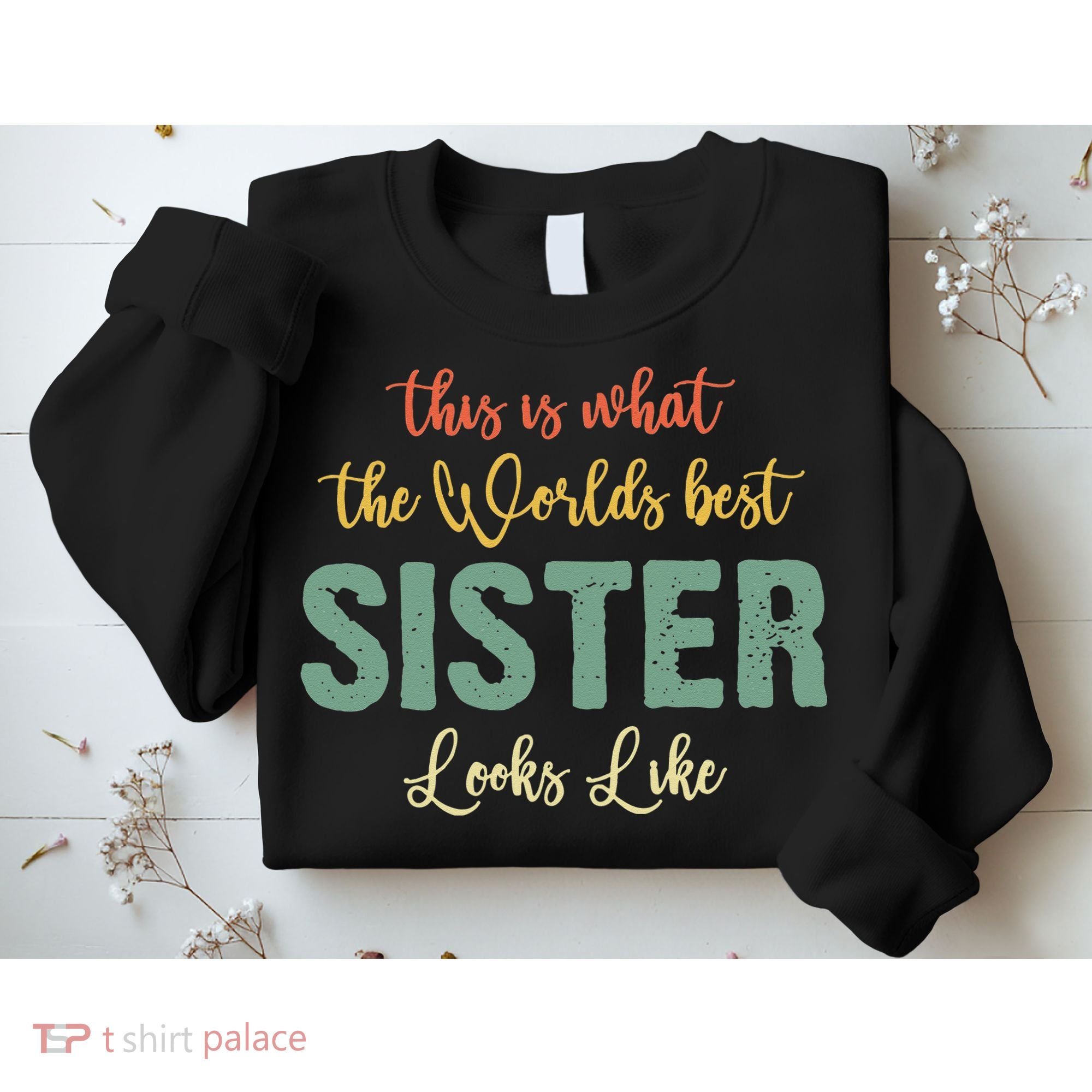 Funny Sister From Sister Sister For Women Sweatshirt