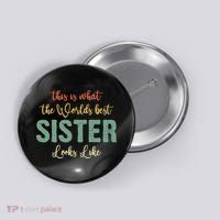 Funny Sister From Sister Sister For Women Button thumb 0
