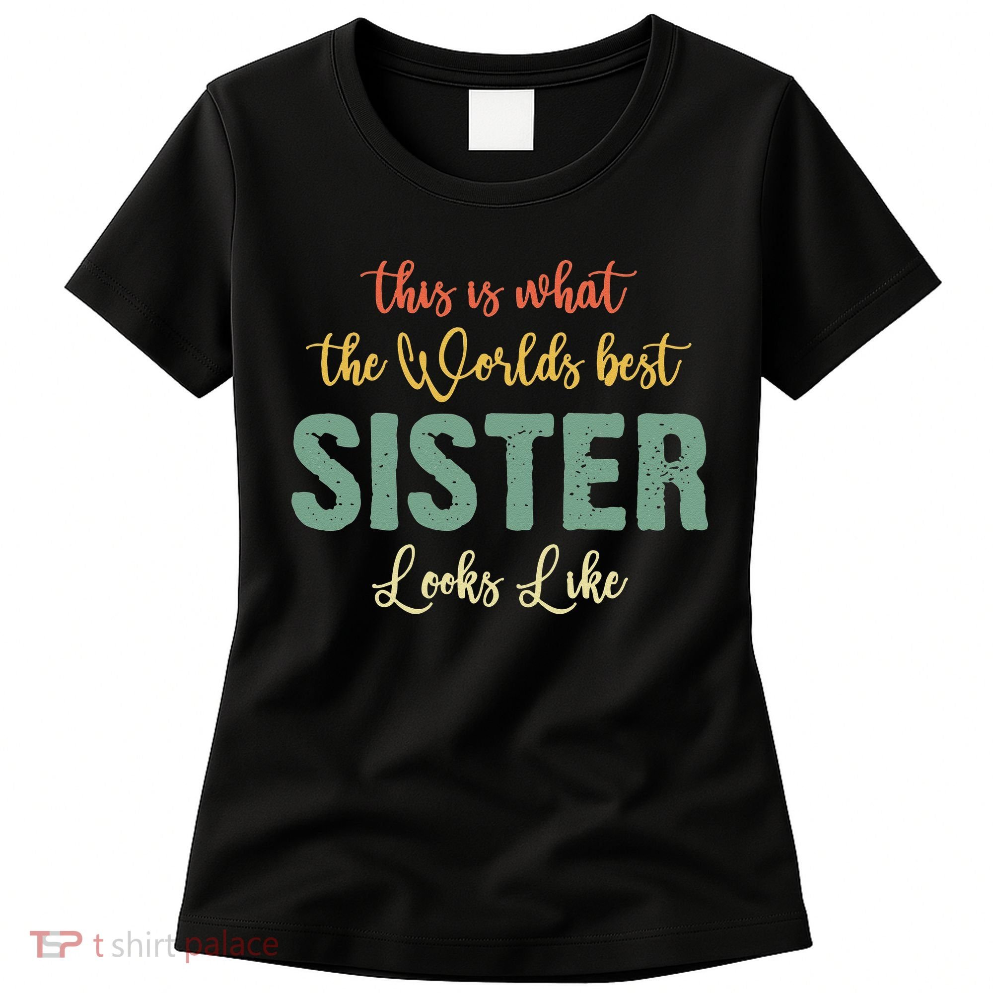 Funny Sister From Sister Sister For Women Women's T-Shirt