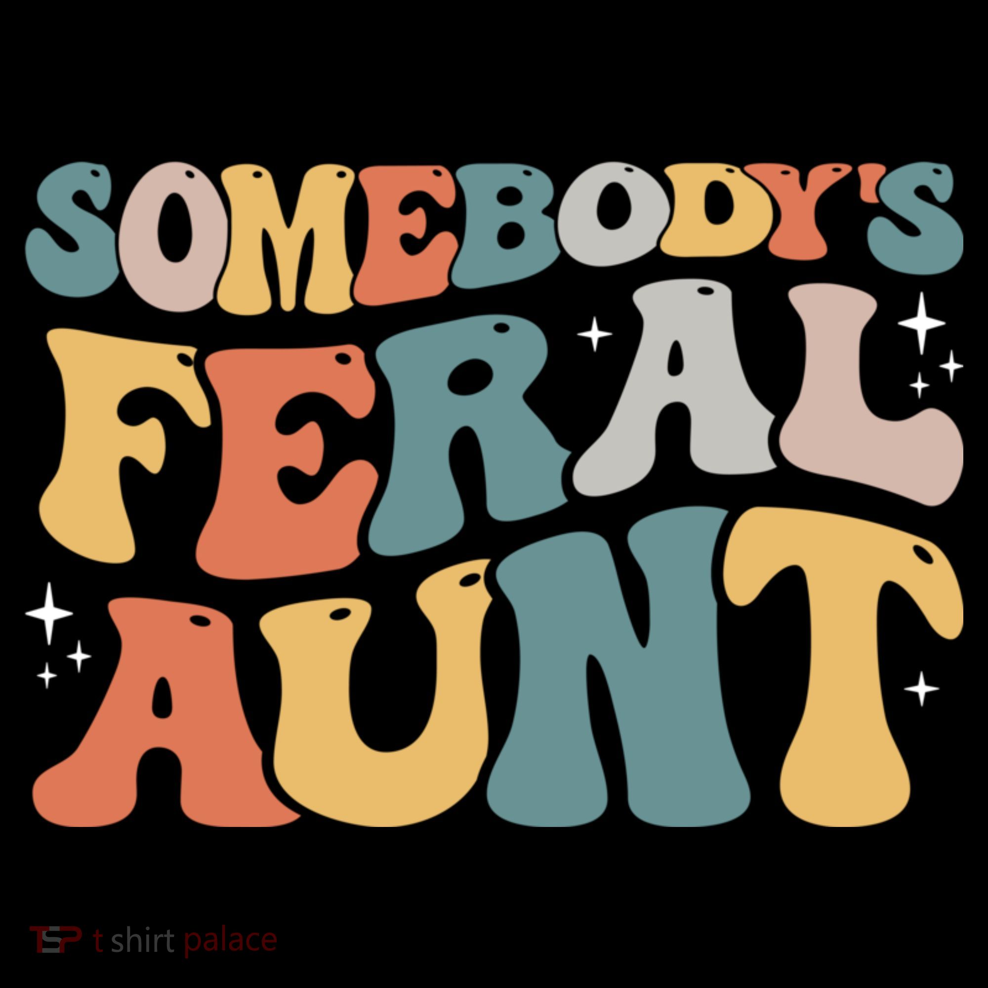 Funny Somebody's Feral Aunt Groovy For Mom Mother's Day Coffee Mug