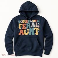 Funny Somebody's Feral Aunt Groovy For Mom Mother's Day Hoodie thumb 0