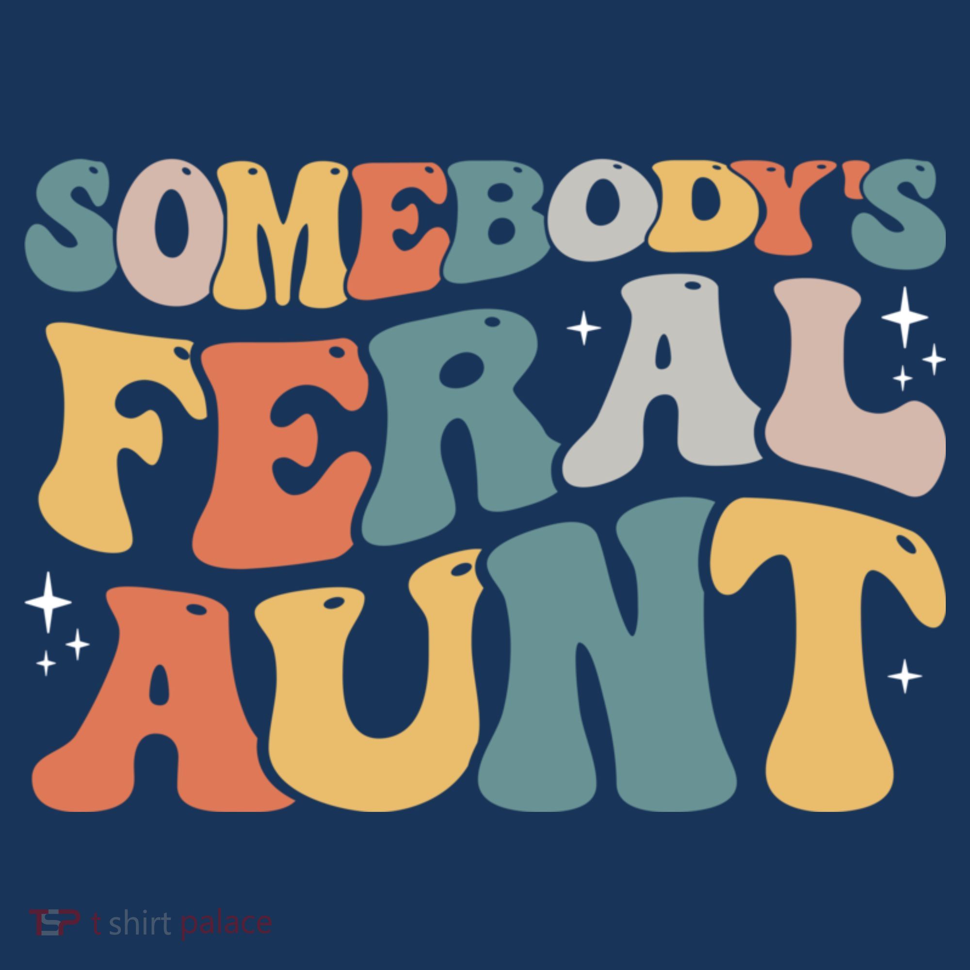 Funny Somebody's Feral Aunt Groovy For Mom Mother's Day Women's Tank Top
