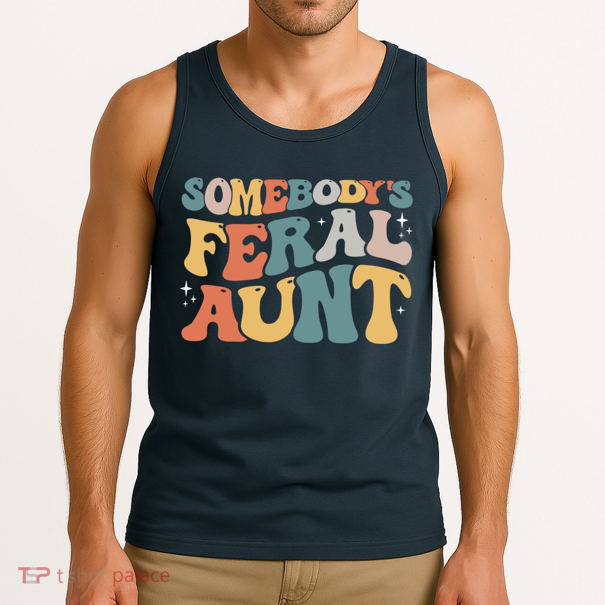 Funny Somebody's Feral Aunt Groovy For Mom Mother's Day Tank Top