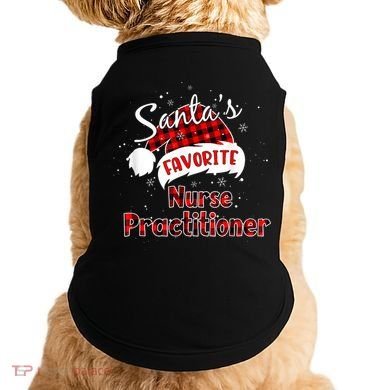 Funny Santa's Favorite Nurse Practitioner Christmas Pajama Doggie Tank