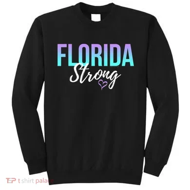 Florida Strong Sweatshirt