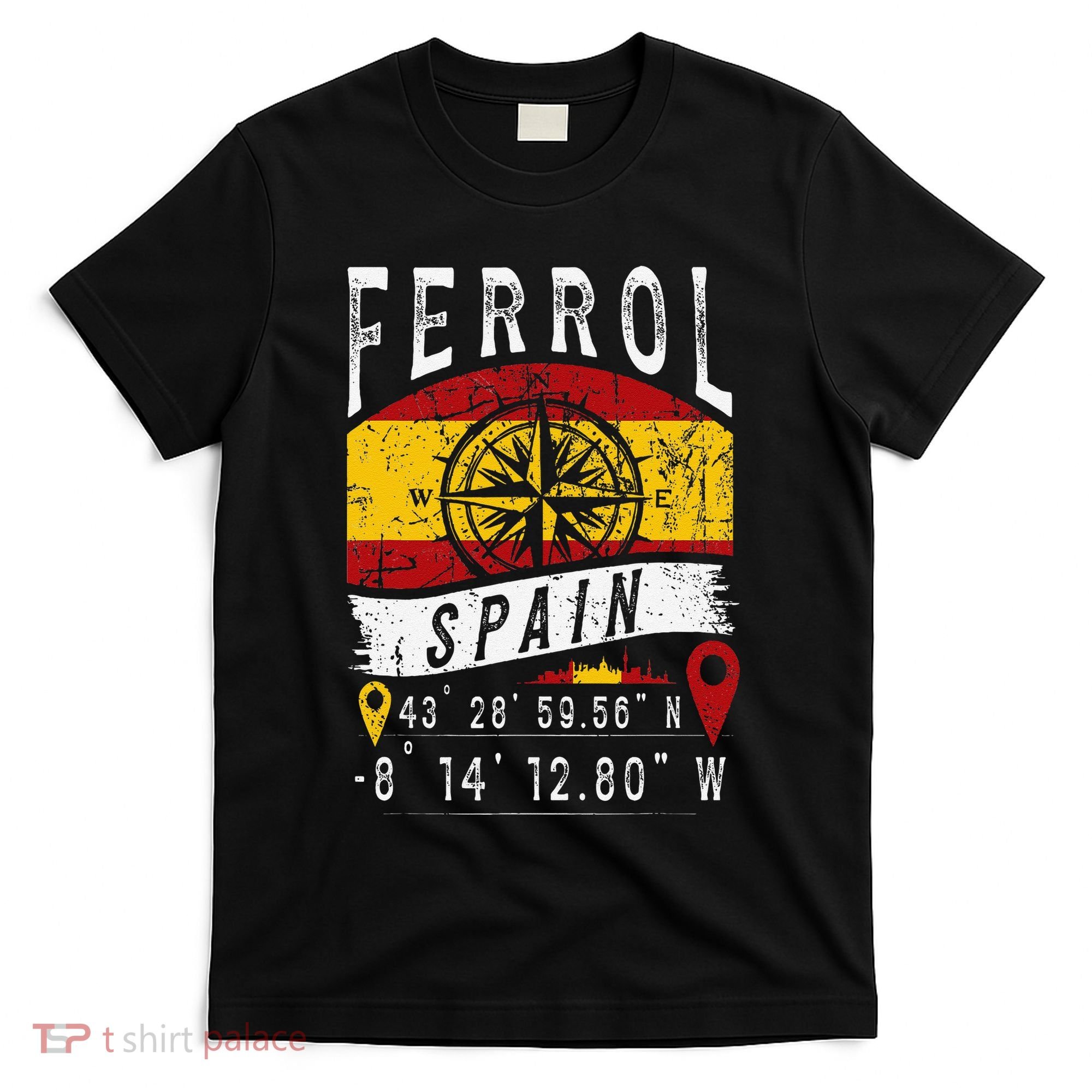 Ferrol Spain Flag Gps Coordinates Of Ferrol T-Shirt