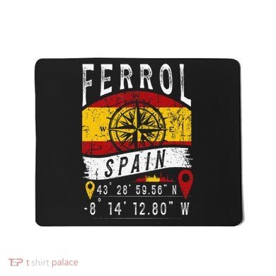 Ferrol Spain Flag Gps Coordinates Of Ferrol Mousepad