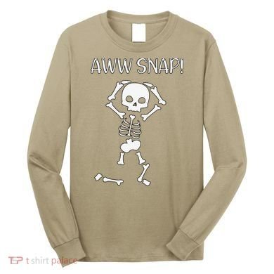 Funny Skeleton Funny Text Spooky Meme Halloween Long Sleeve Shirt