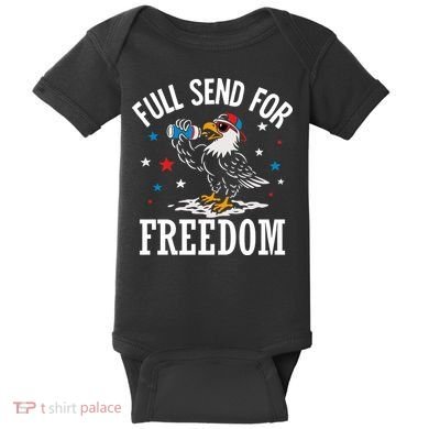 Full Send For Freedom Patriotic Eagle Baby Bodysuit