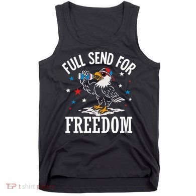 Full Send For Freedom Patriotic Eagle Tank Top