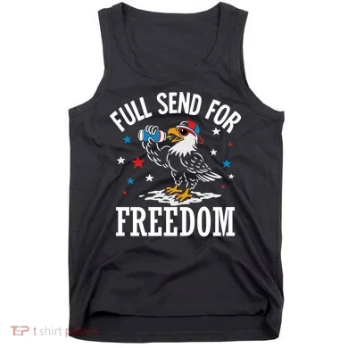Full Send For Freedom Patriotic Eagle Tank Top