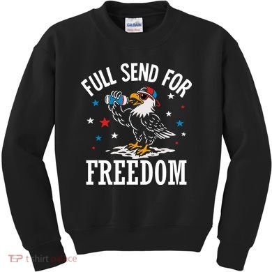 Full Send For Freedom Patriotic Eagle Kids Sweatshirt