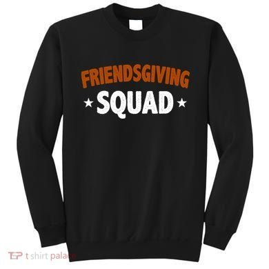 Friendsgiving Squad Sweatshirt