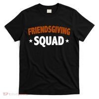 Friendsgiving Squad T-Shirt thumb 0