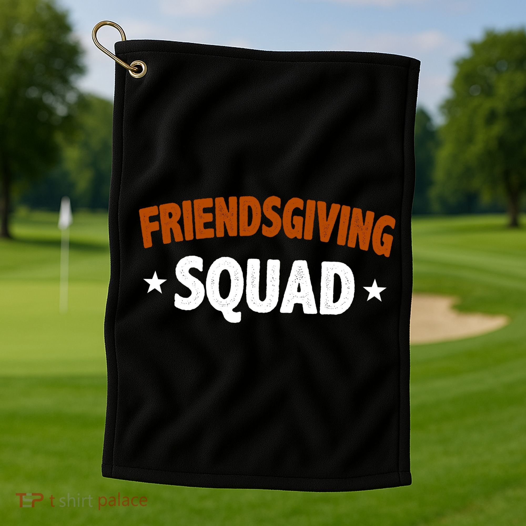 Friendsgiving Squad Golf Towel