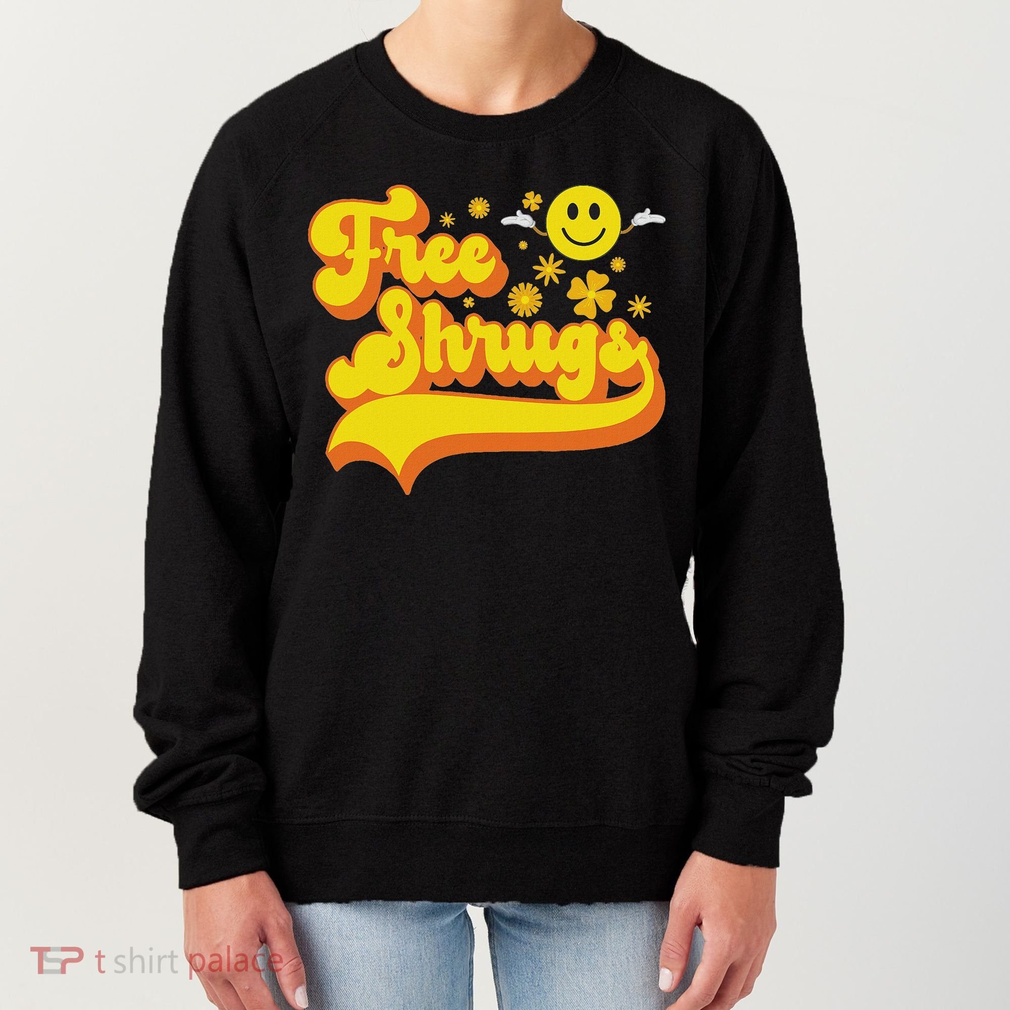 Free Shrugs Funny Classic Parody Women's Sweatshirt