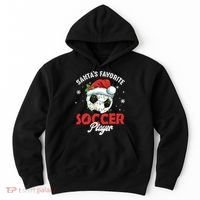 Funny Santa's Favorite Soccer Player Christmas Pajama TShirt Hoodie thumb 0