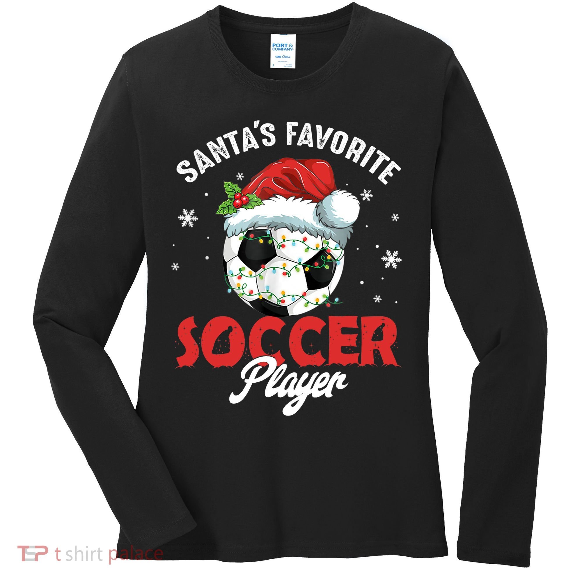 Funny Santa's Favorite Soccer Player Christmas Pajama TShirt Women's Long Sleeve Shirt