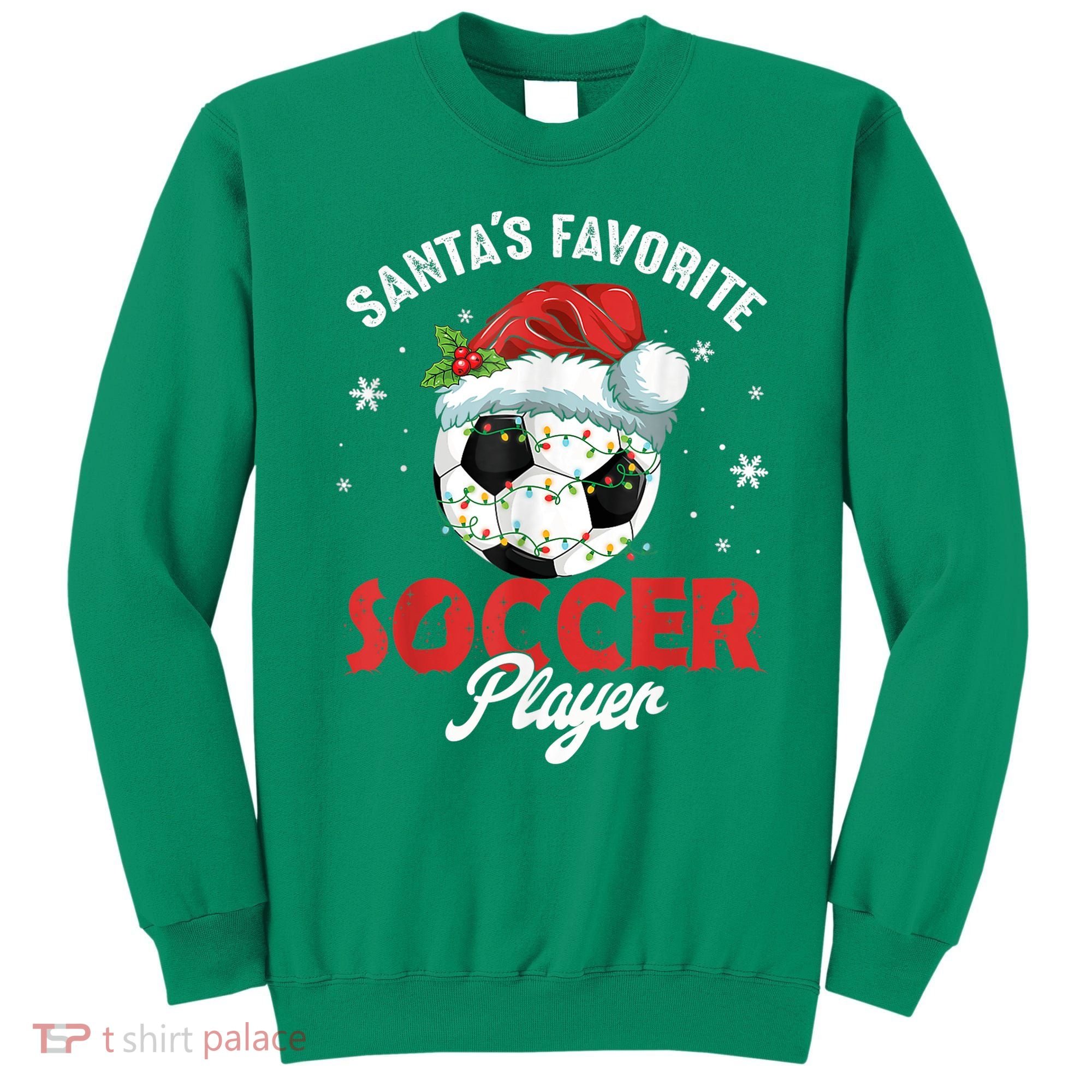 Funny Santa's Favorite Soccer Player Christmas Pajama Sweatshirt