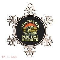 Fishing Shirts Full Time Dad Part Time Hooker Funny Bass Dad Ornament thumb 0