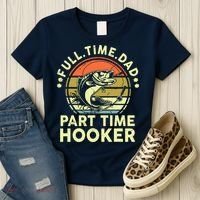 Fishing Shirts Full Time Dad Part Time Hooker Funny Bass Dad Women's T-Shirt thumb 3