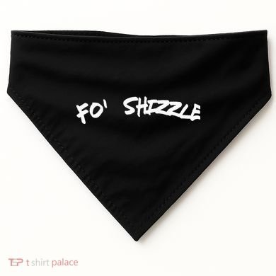 Fo Shizzle Funny Gangsta Rap 90S Novelty USA-Made Doggie Bandana