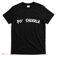 Fo Shizzle Funny Gangsta Rap 90S Novelty T-Shirt thumb 0