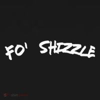 Fo Shizzle Funny Gangsta Rap 90S Novelty Mousepad thumb 1