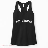 Fo Shizzle Funny Gangsta Rap 90S Novelty Women's Tank Top thumb 0