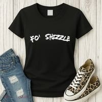 Fo Shizzle Funny Gangsta Rap 90S Novelty Women's T-Shirt thumb 3