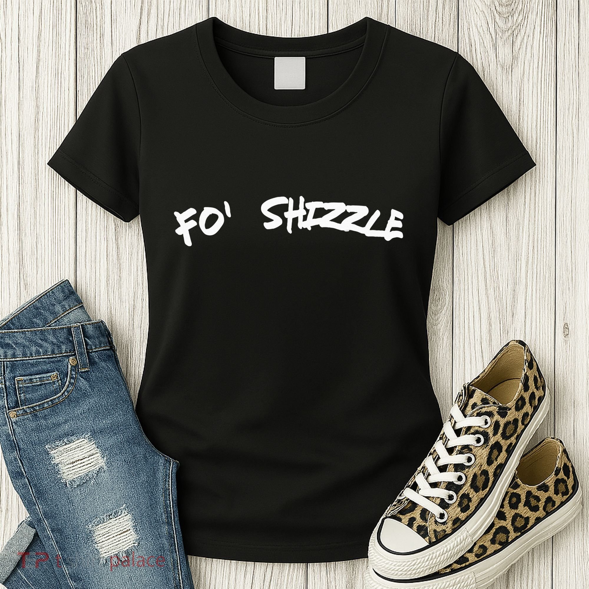 Fo Shizzle Funny Gangsta Rap 90S Novelty Women's T-Shirt