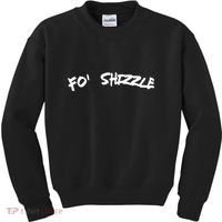 Fo Shizzle Funny Gangsta Rap 90S Novelty Kids Sweatshirt thumb 0