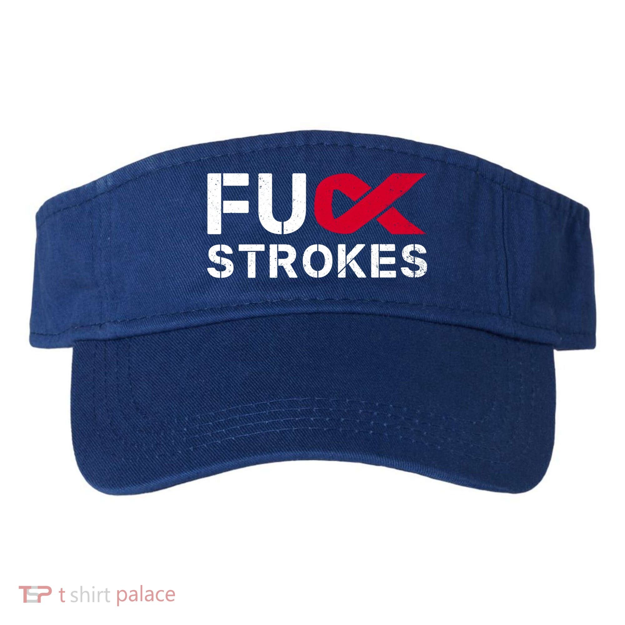 Fuck Strokes Fu Survivor Stroke Awareness Month Red Ribbon Great Gift Visor